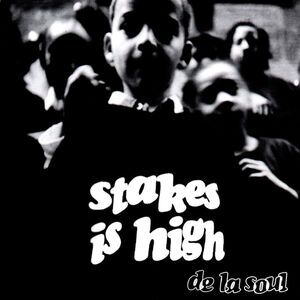 De La Soul - Stakes Is High  CD